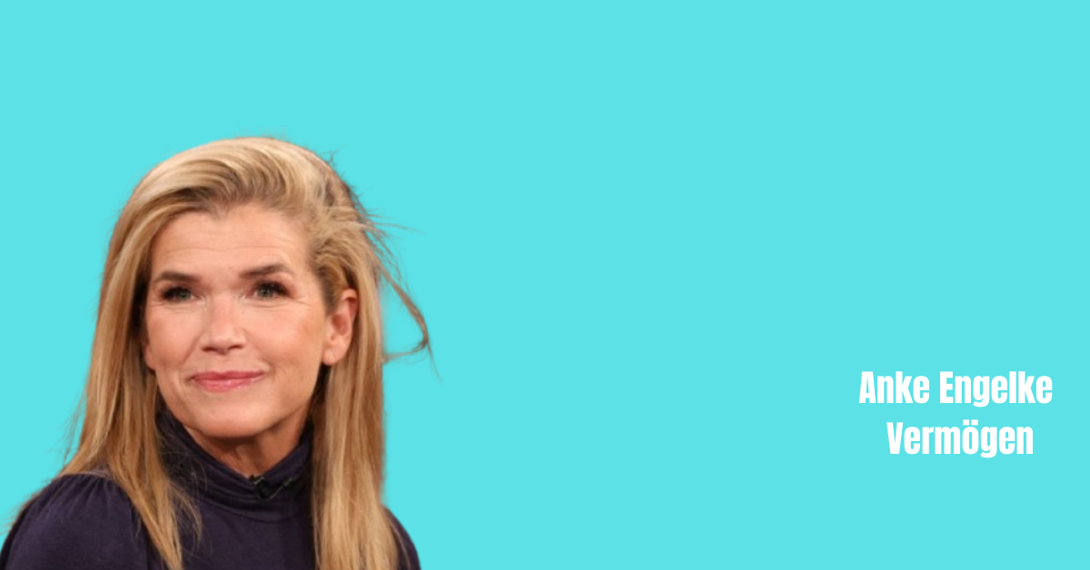 Anke Engelke Vermögen