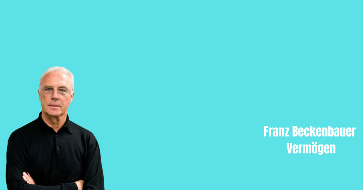 Franz Beckenbauer Vermögen