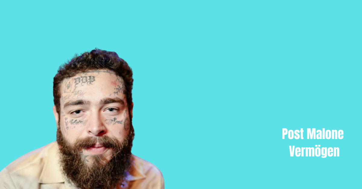 Post Malone Vermögen