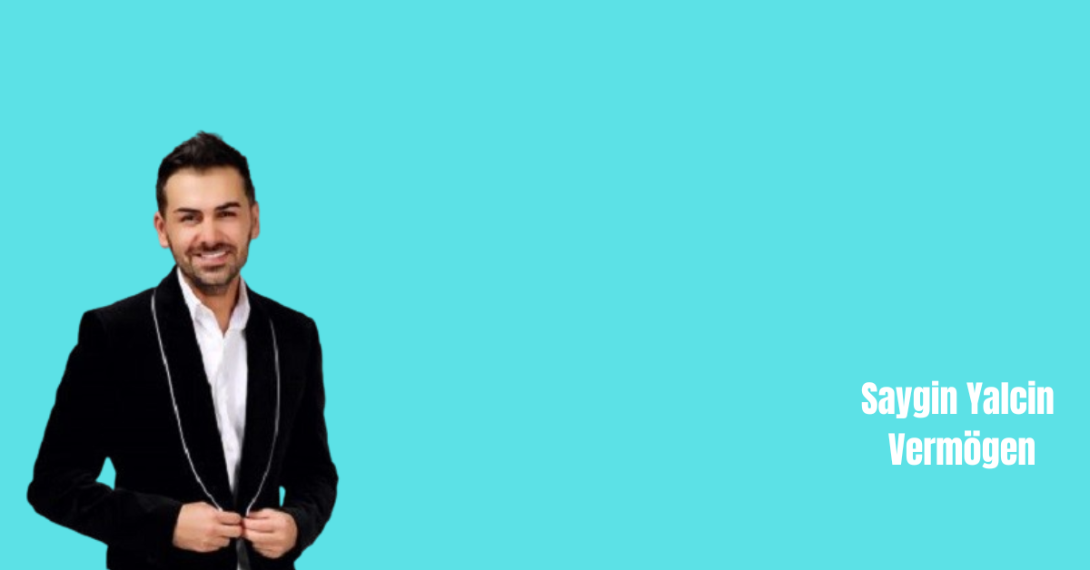 Saygin Yalcin Vermögen