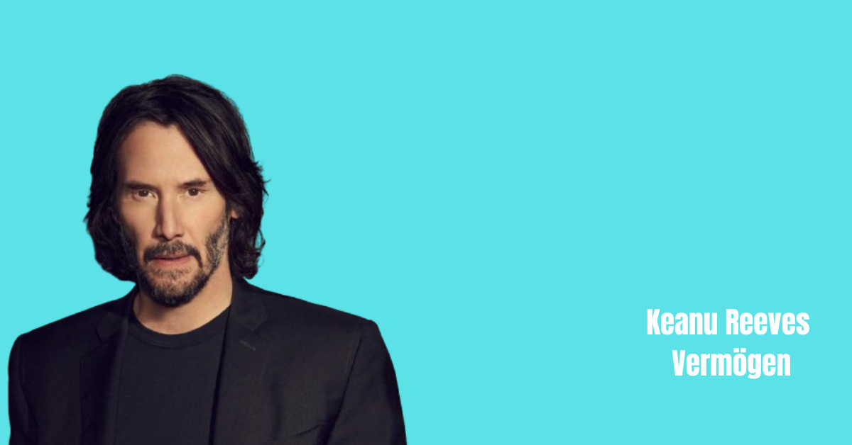 Keanu Reeves Vermögen