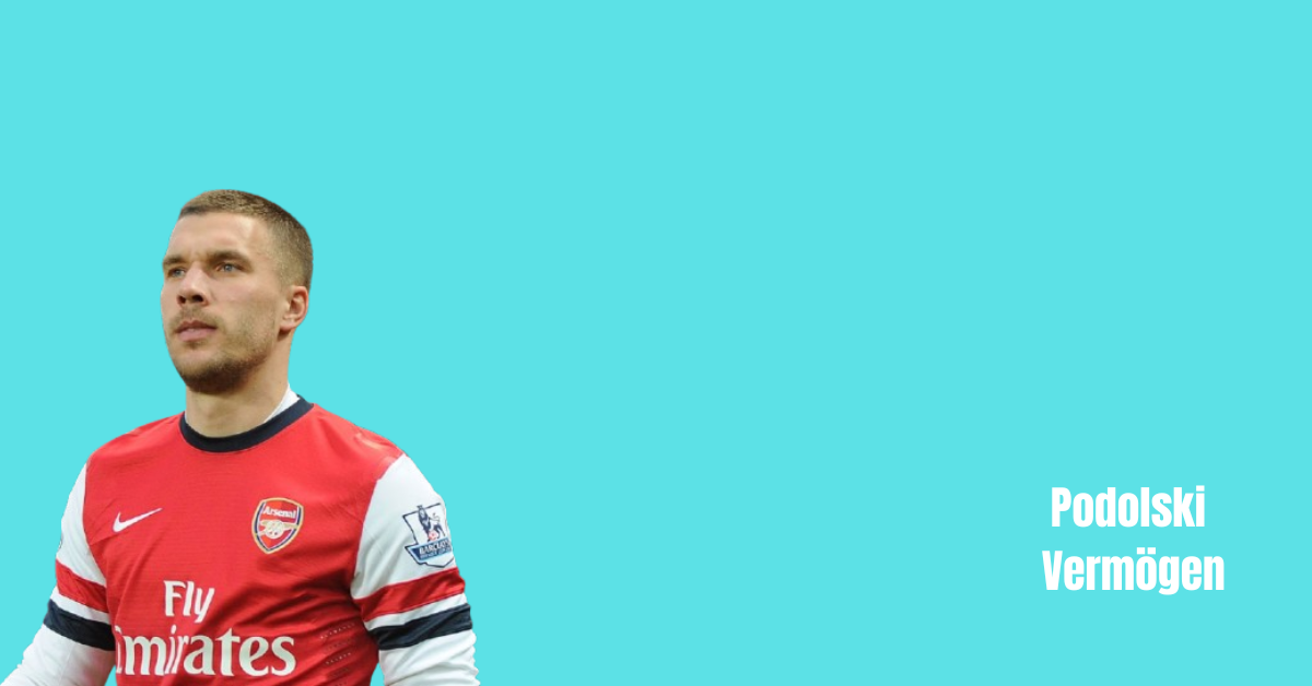 Podolski Vermögen
