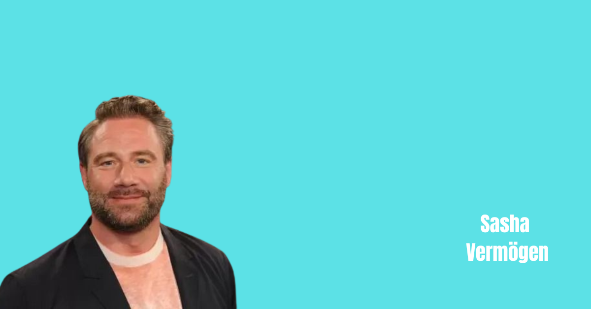 Sasha Vermögen